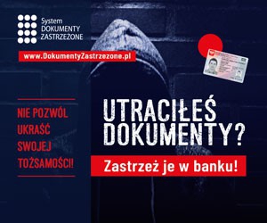 Kampania informacyjna DOKUMENTY ZASTRZEŻONE