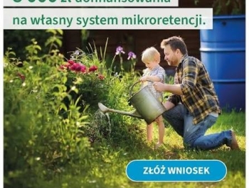 Zatrzymaj deszcz w swoim ogrodzie! Rusza Program MIKRORETENCJA - zdjęcie1