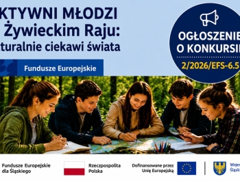 Informacja o konkursach grantowych ogłoszonych przez Stowarzyszenie – LGD „Żywiecki Raj” - zdjęcie3